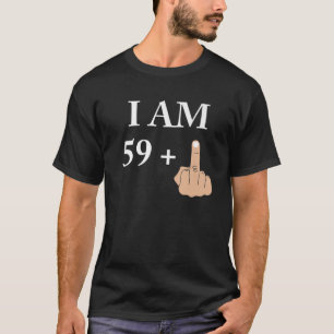 Ik ben 59 plus 1 grappige 60e verjaardag 1960 1961 t-shirt