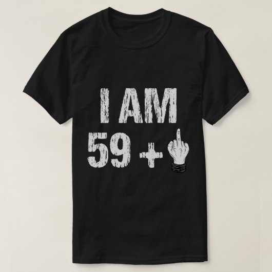 Ik ben 59 plus 1 Midden-Vinger 60ste verjaardag 60 T-shirt (Design voorkant)
