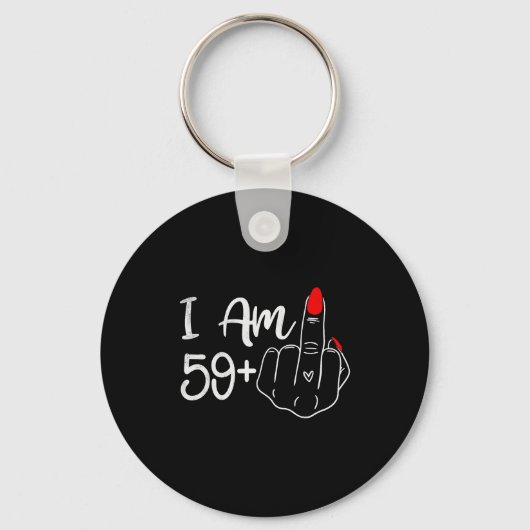 Ik ben 59 Plus 1 Middenvinger Grappige 60e Verjaar Sleutelhanger (Voorkant)