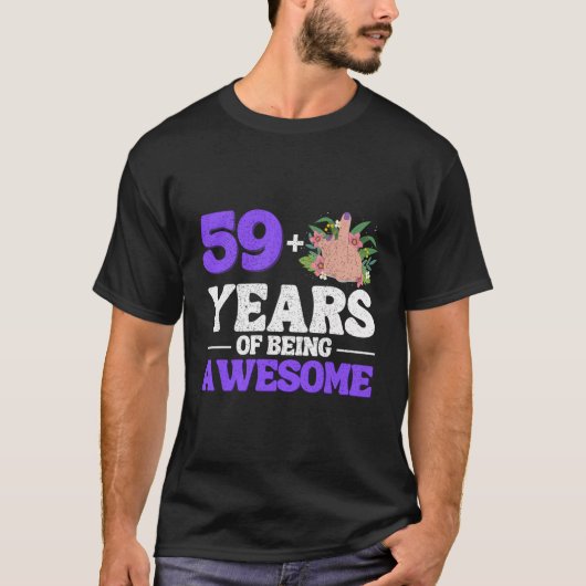 Ik ben 59 plus 1 middenvinger voor een 60e verjaar t-shirt (Voorkant)