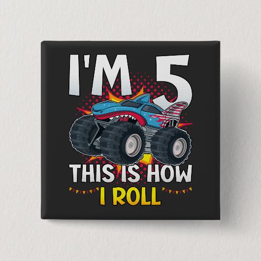Ik ben 5 Zo rol ik Monster Truck Square Vierkante Button 5,1 Cm (Voorkant)