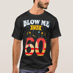 Ik ben 60 grappige Birthday Gift for Rude Dads T-shirt