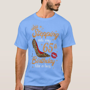 Ik ben 65ste verjaardag, als een 65-jarige baas t-shirt