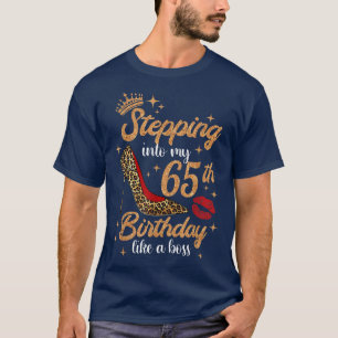 Ik ben 65ste verjaardag, als een 65-jarige baas t-shirt