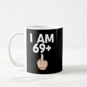 Ik ben 69 plus 1 Funny 70th Birthday Gift Koffiemok