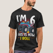 Ik ben 6 zo draai ik Monster Truck Mannen T-Shirt (Voorkant)