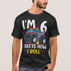 Ik ben 6 zo draai ik Monster Truck Mannen T-Shirt