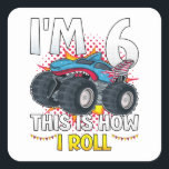 Ik ben 6 Zo rol ik Monster Truck Vierkante Sticker<br><div class="desc">Ik ben 6 zo draai ik Monster Truck 6th Birthday Boys Family Matching Design Gift Square Sticker Classic Collectie.</div>