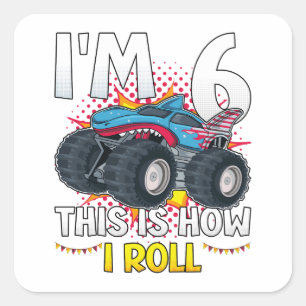 Ik ben 6 Zo rol ik Monster Truck Vierkante Sticker