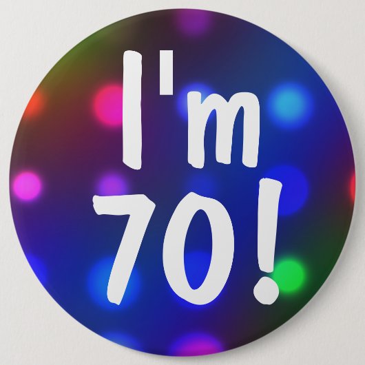 Ik ben 70! Birthday Button Pin (Voorkant)