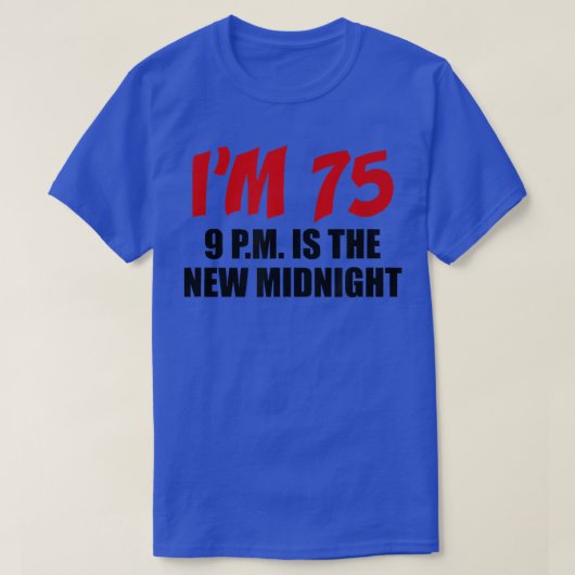 Ik ben 75 9 p t-shirt (Design voorkant)