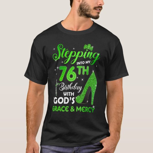 Ik ben 76e verjaardag met GOD's Grace en M T-shirt (Voorkant)