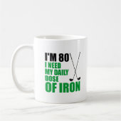 Ik ben 80 dagelijkse doses Iron Funny Golfer Mok (Links)
