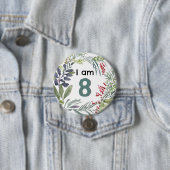 Ik ben 8 Elegante Botanische Planten Verjaardagspe Ronde Button 7,6 Cm (In situ)
