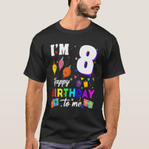 Ik ben 8 jaar vrolijk bevallen voor me 8 jaar t-shirt