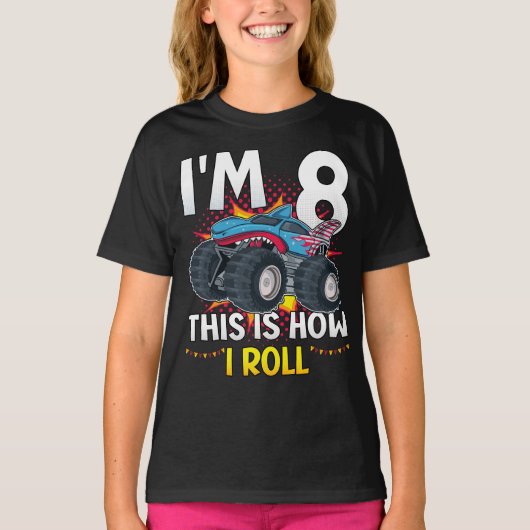 Ik ben 8 zo draai ik Monster Truck Girl T-shirt (Voorkant)