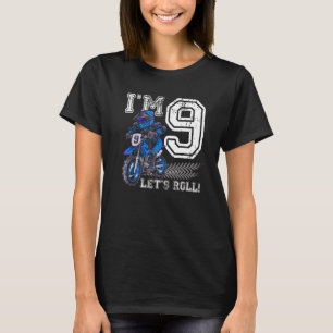 Ik ben 9 Laten we de 9-jarige Dirt Bike Motocross  T-shirt