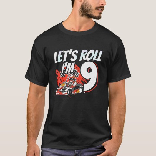 Ik ben 9 Race Car Let's Roll 9th Birthday Go Kart  T-shirt (Voorkant)