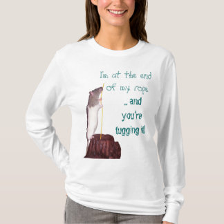 Ik ben aan het einde van mijn touw T shirt