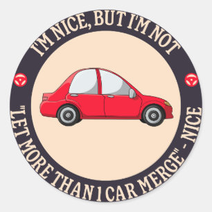 Ik ben aardig, maar ik ben niet "meer dan 1 auto s ronde sticker