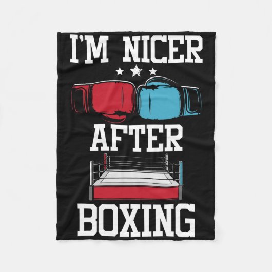 Ik ben aardiger na boksen - Kickboksen Kickbokser  Fleece Deken (Voorkant)