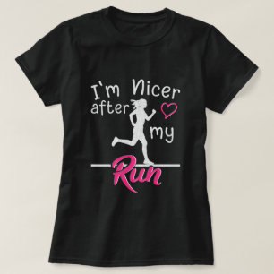 Ik ben aardiger na mijn hardlooprondje Funny Dames T-shirt