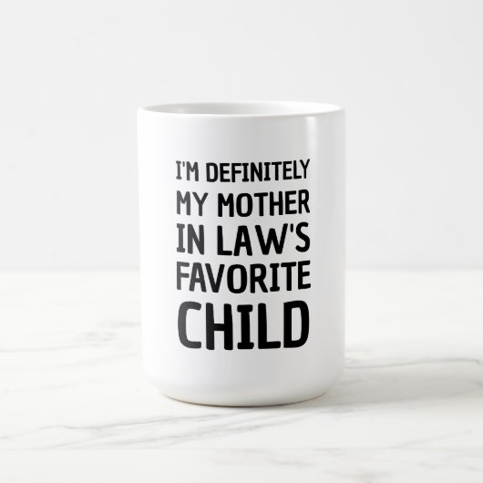 Ik ben absoluut het favoriete kind van mijn schoon koffiemok (Center)