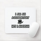 Ik ben accountant... Geen goochelaar Muismat (Met muis)