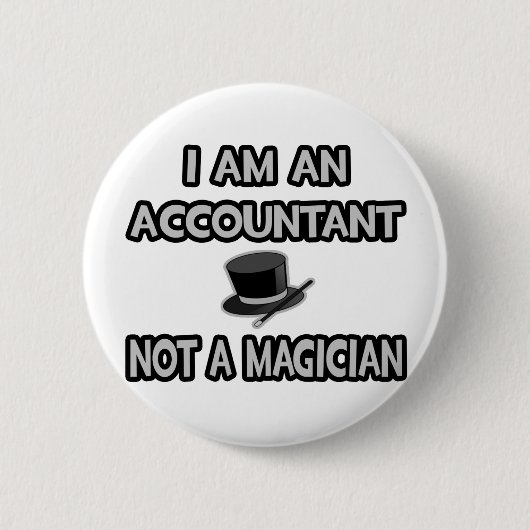 Ik ben accountant... Geen goochelaar Ronde Button 5,7 Cm (Voorkant)