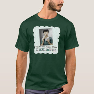 Ik ben Aces Grappige Retro Foto Art Motto T-shirt
