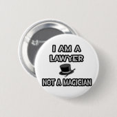 Ik ben advocaat.. Geen tovenaar Ronde Button 5,7 Cm (Voorkant /achterkant)