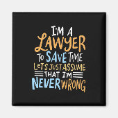 Ik ben advocaat om je tijd te redden magneet (Voorkant)