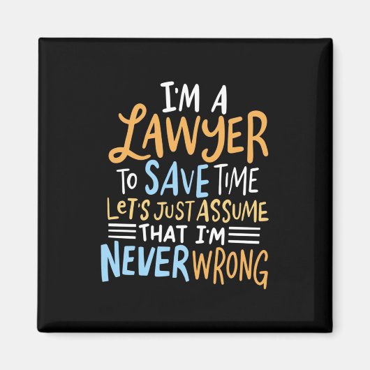 Ik ben advocaat om je tijd te redden magneet (Voorkant)