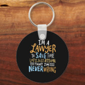 Ik ben advocaat om je tijd te redden sleutelhanger (Voorkant)