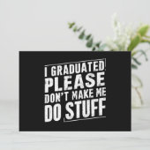 Ik ben afgestudeerd, laat me alsjeblieft geen ding aankondiging (Staand voorkant)