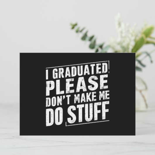 Ik ben afgestudeerd, laat me alsjeblieft geen ding aankondiging (Staand voorkant)