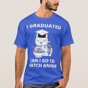 Ik ben afgestudeerd, mag ik naar anime-ramenkat ki t-shirt
