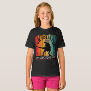 ik ben afgestudeerd, mag ik nu terug naar bed? T-S T-shirt
