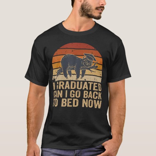 Ik ben afgestudeerd, mag ik terug naar bed? Grappi T-shirt (Voorkant)