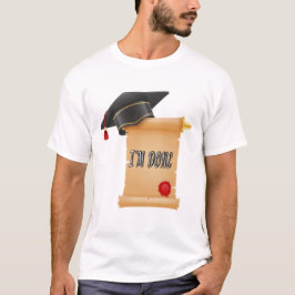 Ik ben afgestudeerd t-shirt