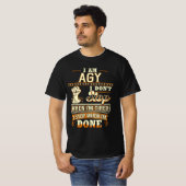 Ik ben Agy. Ik Stop Niet Als Ik Moe Ben T-shirt (Voorkant volledig)