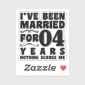 Ik Ben Al 04 Jaar Getrouwd Trouwfeest Grappig Sticker (Vel)