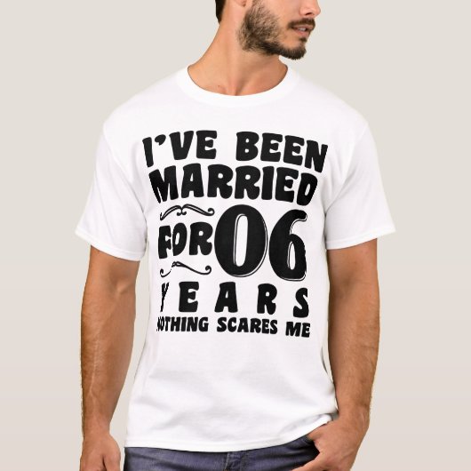 Ik ben al 06 jaar getrouwd Trouwfeest Grappig T-shirt (Voorkant)