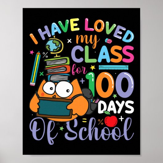 Ik ben al 100 dagen van school 100th D geliefd Poster (Voorkant)