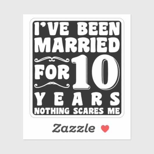 Ik ben al 10 jaar getrouwd en het bruiloftsfeest i sticker (Vel)
