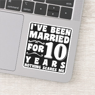 Ik ben al 10 jaar getrouwd en het bruiloftsfeest i sticker