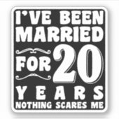 Ik ben al 20 jaar getrouwd en het bruiloftsfeest i sticker (Voorkant)