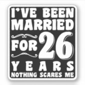 Ik ben al 26 jaar getrouwd en het bruiloftsfeest i sticker (Voorkant)
