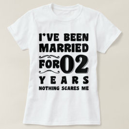 Ik ben al 2 jaar getrouwd Trouwfeest Grappig T-shirt
