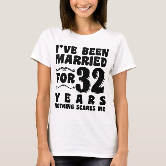 Ik ben al 32 jaar getrouwd met een vrijgezellenfee t-shirt (Voorkant)